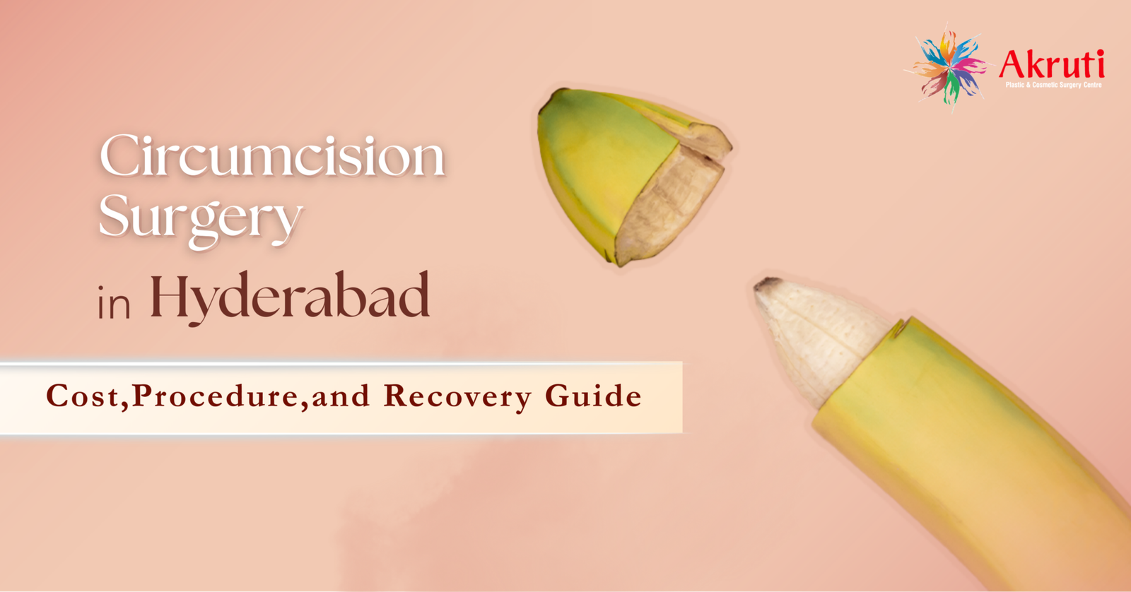 Circumcision Surgery in Hyderabad: Cost, Procedure, and Recovery Guide